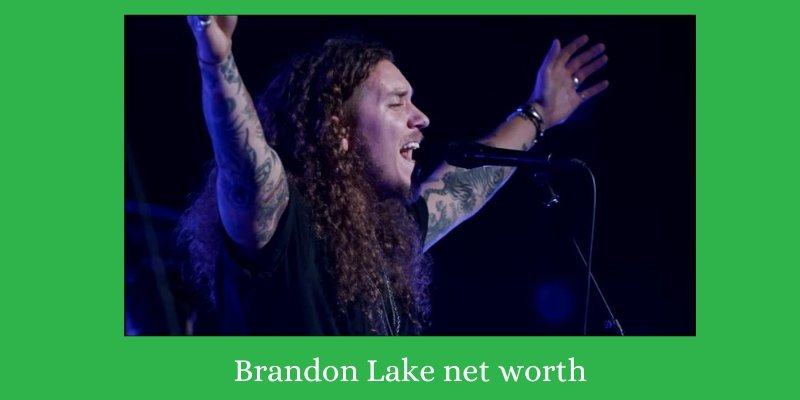 Brandon Lake net worth