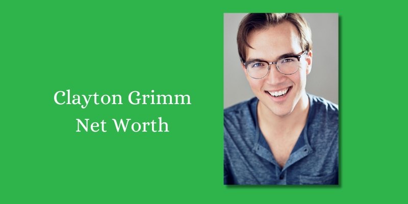 Clayton Grimm Net Worth